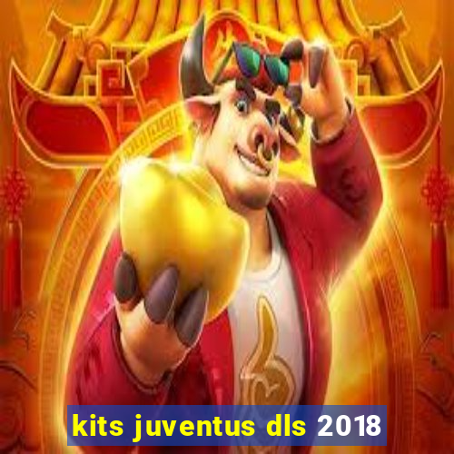 kits juventus dls 2018